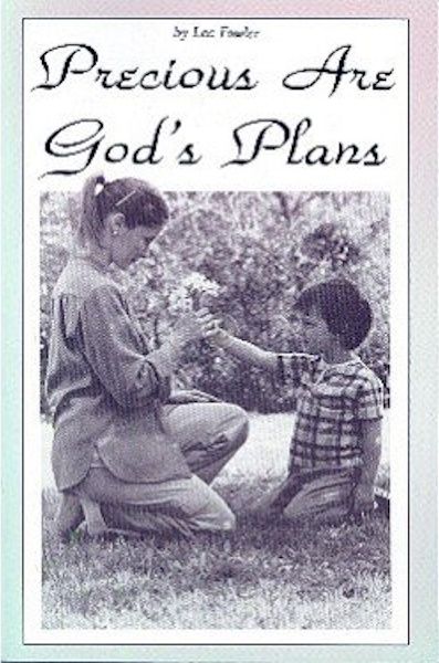 Precious Are God's Plans