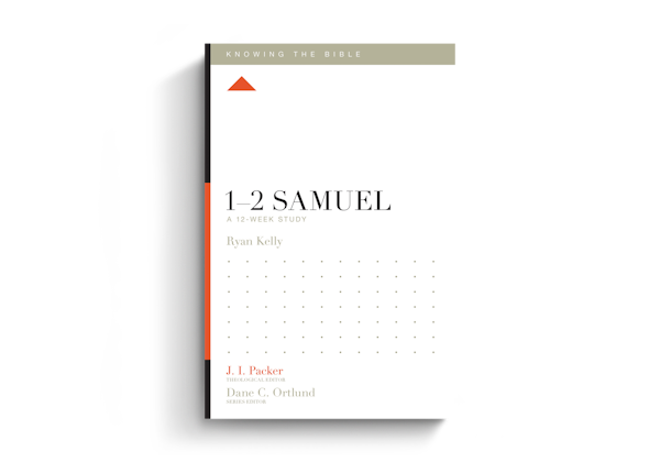 1-2 Samuel: A 12-Week Study