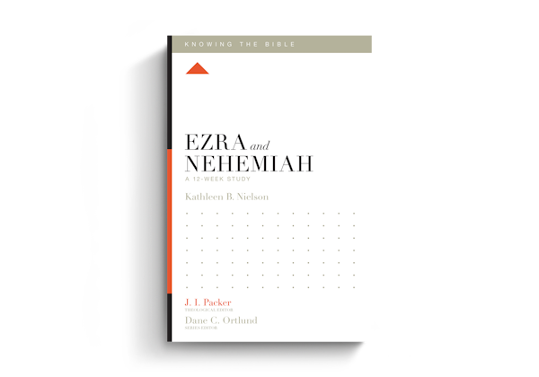 Ezra and Nehemiah: A 12-Week Study