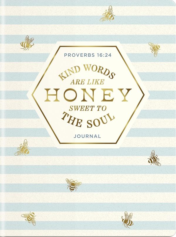 Kind Words Are Like Honey Journal