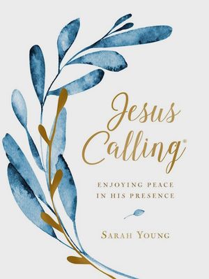Jesus Calling: Enjoying Peace in His Presence, Large Print with Full Scriptures, Cloth Over Board, Floral