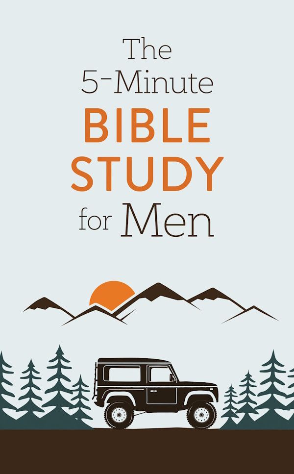 The 5-Minute Bible Study for Men The 5-Minute Bible Study for Men