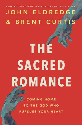 The Sacred Romance (Revised)