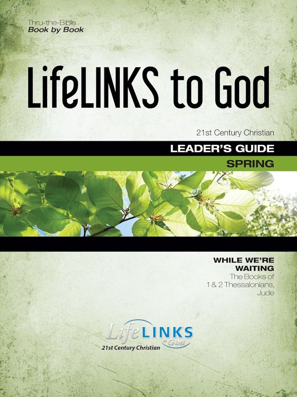 Spring LifeLINKS Adult Year 3 Leader's Guide - While We're Waiting (1 & 2 Thessalonians, Jude)