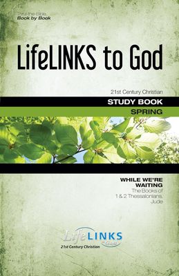 Spring LifeLINKS Adult Year 3 Student Study Book - While We're Waiting (1 & 2 Thessalonians, Jude)