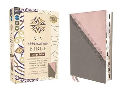 NIV Application Bible, Large Print, Leathersoft, Pink/Gray, Indexed NIV Application Bible, Large Print, Leathersoft, Pink/Gray, Indexed