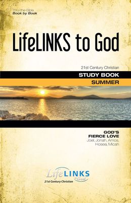 Summer LifeLINKS Adult Year 3 Student Study Book- God's Fierce Love (Early Minor Prophets)
