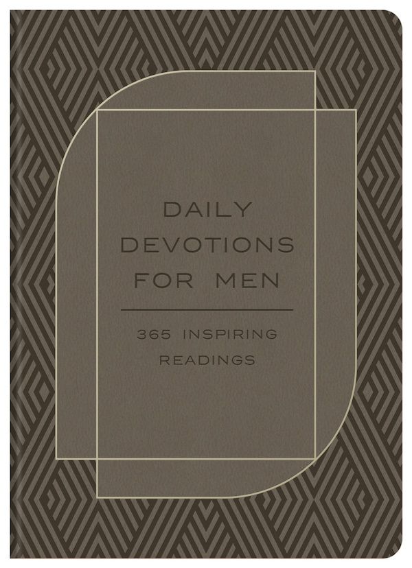 Daily Devotions for Men Daily Devotions for Men