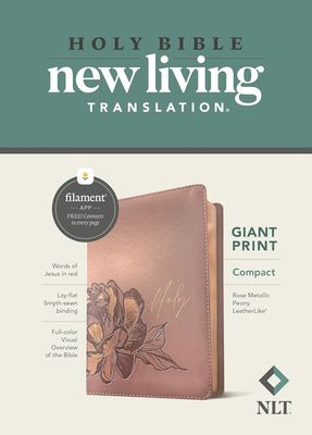 NLT Compact Giant Print Bible, Filament-Enabled Edition, LeatherLike, Rose Metallic Peony