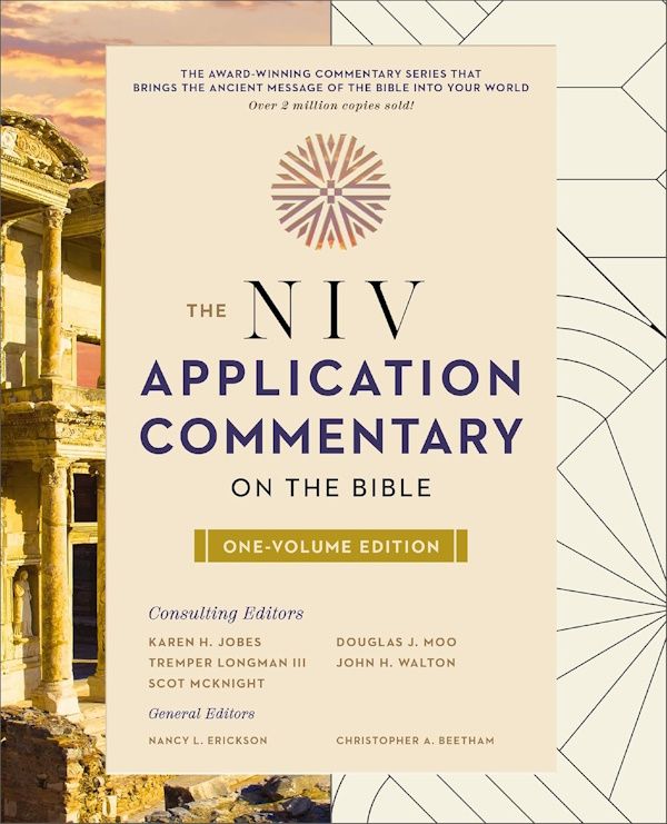 The NIV Application Commentary on the Bible: One-Volume Edition The NIV Application Commentary on the Bible: One-Volume Edition