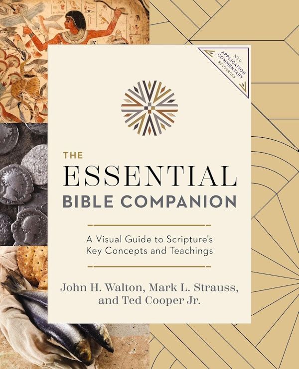 The Essential Bible Companion: Key Insights for Reading God’s Word