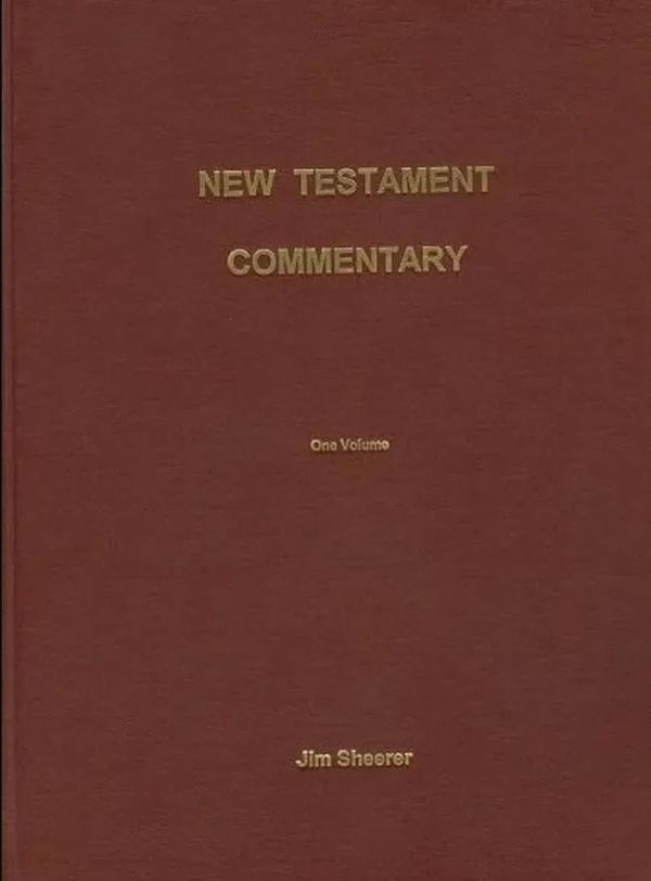 New Testament Commentary - OUT OF PRINT