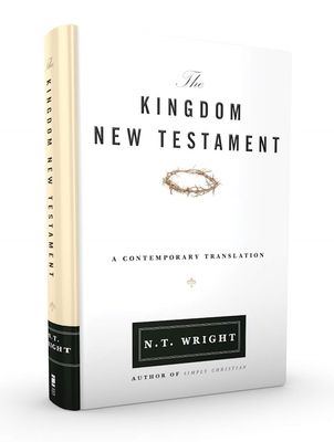 The Kingdom New Testament, Hardcover