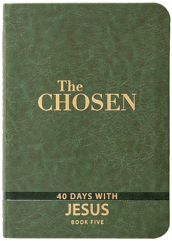 The Chosen: 40 Days with Jesus (Book Five)