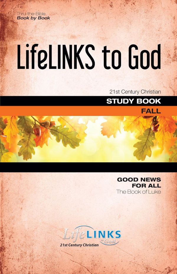 Fall LifeLINKS Adult Year 4 Student Study Book - Good News For All  (The Book of Luke)