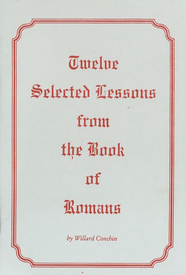 Twelve Selected Lessons From the Book of Romans