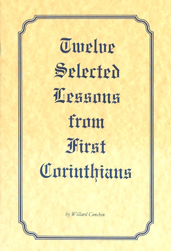 Twelve Selected Lessons from First Corinthians