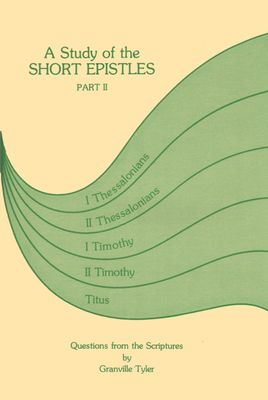 Study of the Short Epistles Part 2