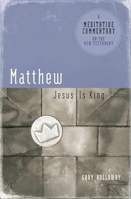 Matthew: Jesus is King