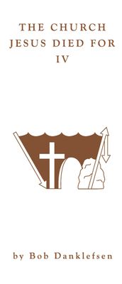 Tract - The Church Jesus Died For (4) (Pack of 25)