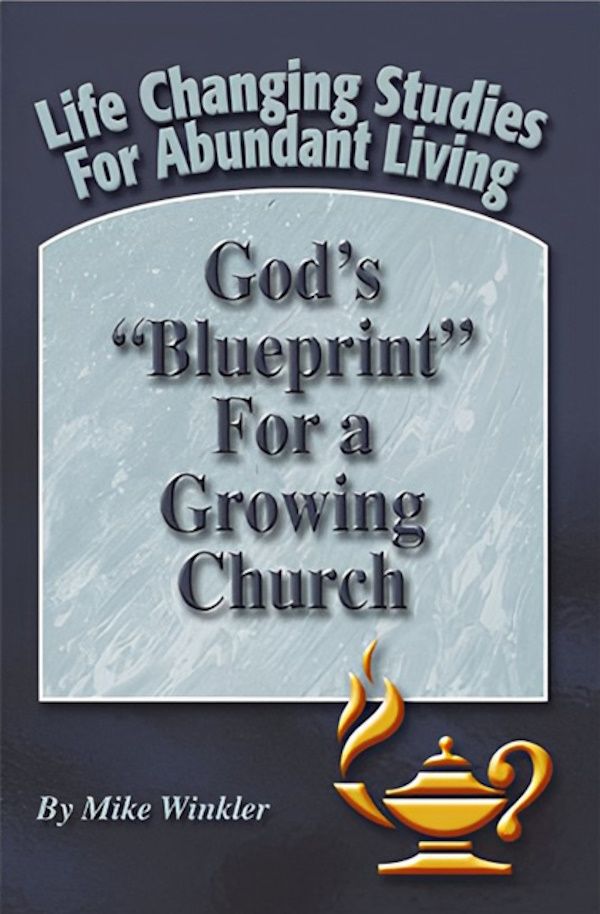 God’s Blueprint for a Growing Church