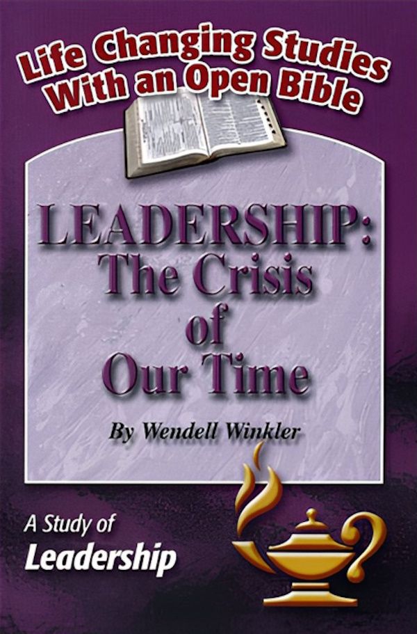 Leadership: The Crisis of Our Time – A Study of Leadership
