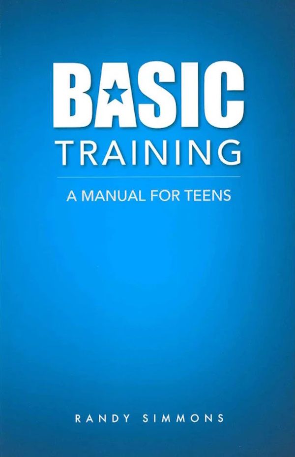 Basic Training: A Manual for Teens