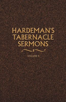 Hardeman's Tabernacle Sermons, Vol. 2