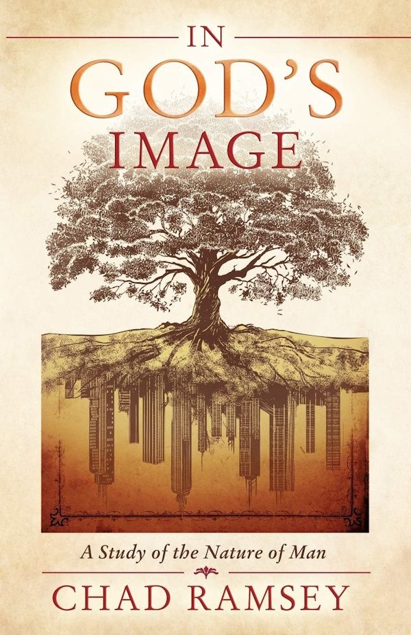 In God's Image: A Study of the Nature of Man