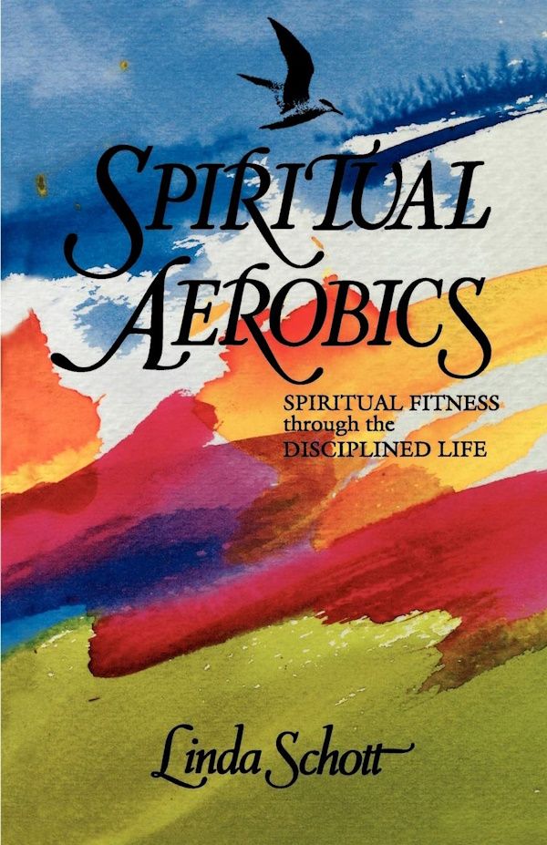 Spiritual Aerobics Spiritual Aerobics