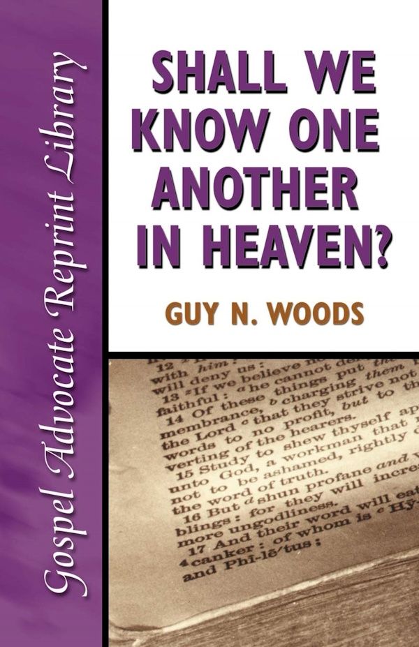 Shall We Know One Another in Heaven? Shall We Know One Another in Heaven?