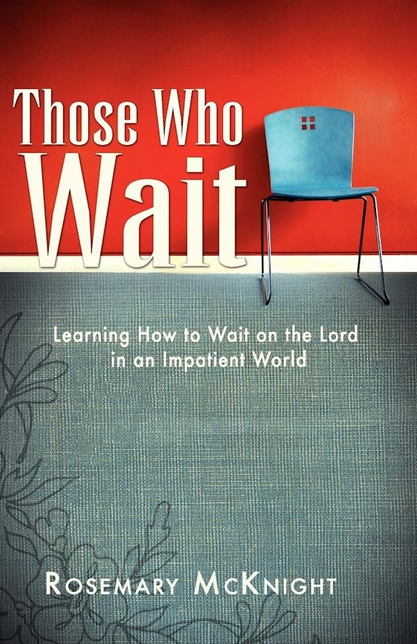 Those Who Wait Those Who Wait