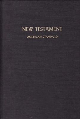 ASV New Testament Self-Pronouncing 5801 Edition ASV New Testament Self-Pronouncing 5801 Edition