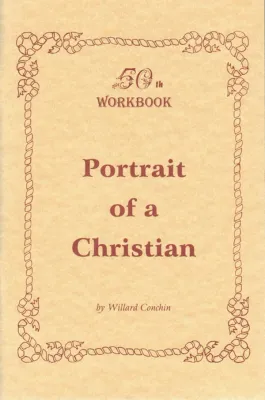 Portrait of a Christian (50th Workbook Edition)