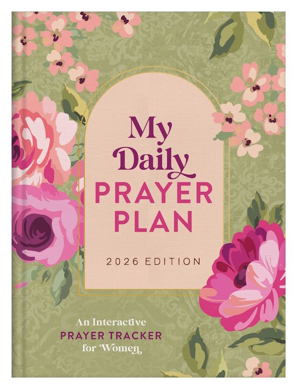 My Daily Prayer Plan: 2026 Edition My Daily Prayer Plan: 2026 Edition