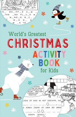 World's Greatest Christmas Activity Book for Kids World's Greatest Christmas Activity Book for Kids