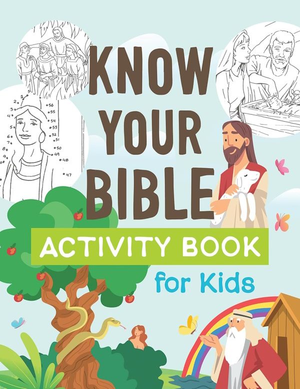 Know Your Bible Activity Book for Kids Know Your Bible Activity Book for Kids