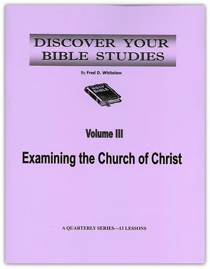 Examining the Church of Christ Examining the Church of Christ