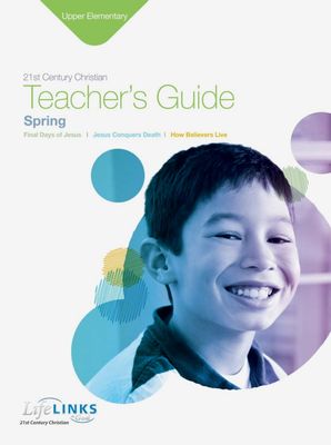 Spring LifeLINKS Upper Elementary Teacher's Guide