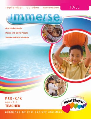 Fall Immerse Pre-K & K Teacher Manual Fall Immerse Pre-K & K Teacher Manual