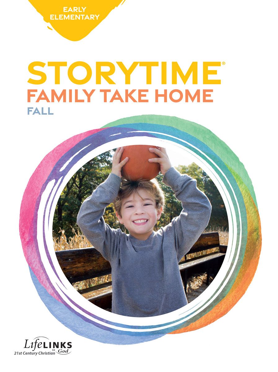 Fall LifeLINKS Early Elementary Storytime (take-home) Fall LifeLINKS Early Elementary Storytime (take-home)
