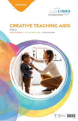 Fall LifeLINKS Toddler/2s Creative Teaching Aids Fall LifeLINKS Toddler/2s Creative Teaching Aids