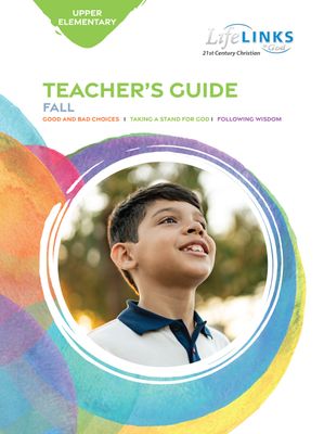 Fall LifeLINKS Upper Elementary Teacher's Guide Fall LifeLINKS Upper Elementary Teacher's Guide