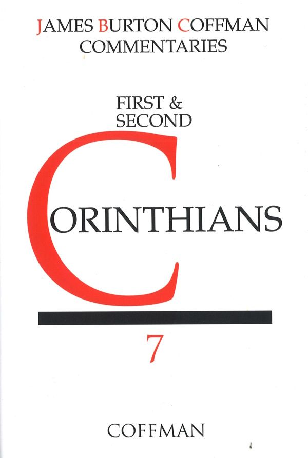 Coffman Commentary 1 & 2 Corinthians Coffman Commentary 1 & 2 Corinthians