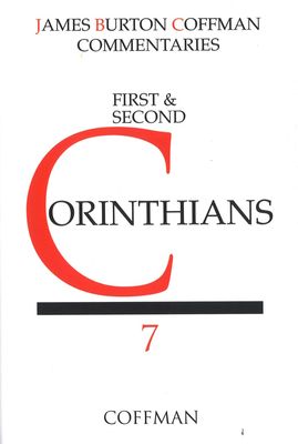 Coffman Commentary 1 & 2 Corinthians Coffman Commentary 1 & 2 Corinthians