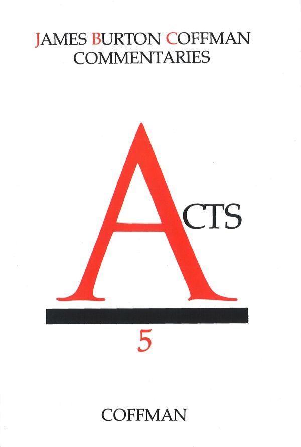 Coffman Commentary Acts Coffman Commentary Acts
