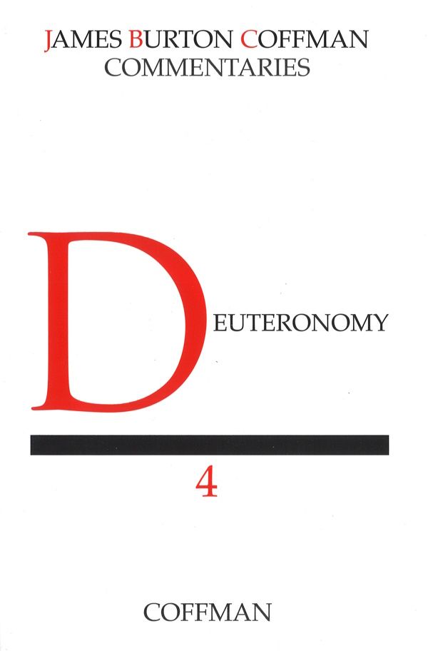 Coffman Commentary Deuteronomy Coffman Commentary Deuteronomy