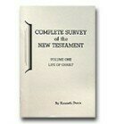 Complete Survey of the New Testament Vol. 1 (Life of Christ)