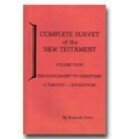 Complete Survey of the New Testament Vol. 4 (1 Tim - Rev) Complete Survey of the New Testament Vol. 4 (1 Tim - Rev)