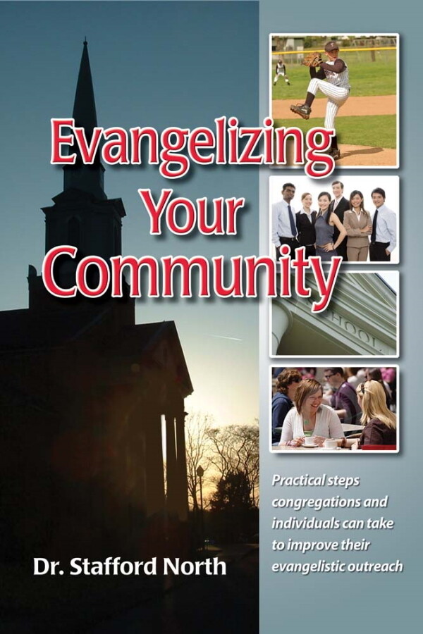 Evangelizing Your Community Evangelizing Your Community